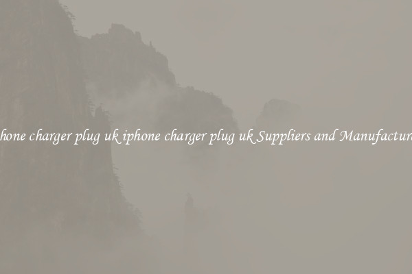 iphone charger plug uk iphone charger plug uk Suppliers and Manufacturers