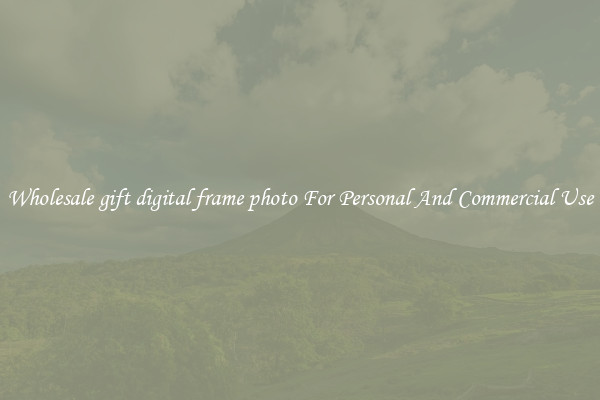 Wholesale gift digital frame photo For Personal And Commercial Use